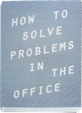 HOW TO SOLVE PROBLEMS IN THE OFFICE, TRADE Poster